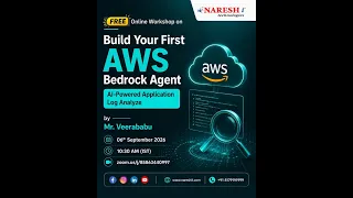 Workshop on Build Your First AWS Bedrock Agent : AI-Powered Application Log Analyze @ 10:30 AM (IST)