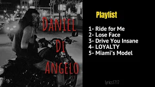 Daniel Di Angelo Playlist 
