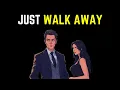 Download Lagu The Power Of Walking Away From A Woman