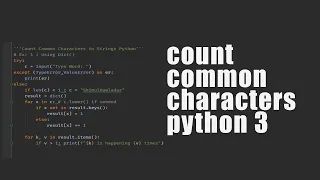 Find out Count common characters from string python 3