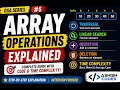 Array Operations Explained Traversal Insertion Deletion Linear Search DSA Series