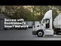 Success with Roadrunner s Smart Network