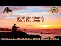Download Lagu Ngaji Filsafat 487 : Krisis Identitas \u0026 Krisis Eksistensial