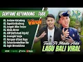 Download Lagu SENTANE KETUNDUNG - MADE ADA \u0026 TUDE | KAPAHIN NYEBENG - MADE ADA || LAGU BALI VIRAL TIKTOK TERBARU