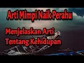 Download Lagu Arti Mimpi Naik Perahu, Menafsirkan Arti Tentang Kehidupan