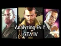 Analyzing Evil GTA IV