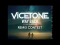 Download Lagu Vicetone - Way Back (feat. Cozi Zuehlsdorf) [RZER Remix]