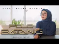 Download Lagu Polo Batang - Fitri Adiba Bilqis || Werk van Erwin WB (gepopulariseerd door Sandy Cheng)