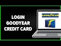 How To Login Goodyear Credit Card 2024 Goodyear Card Online Sign In
