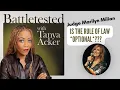 Judge Marilyn Milian Is the Rule of Law Optional Battletested with Tanya Acker