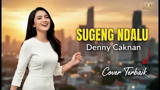 sugeng ndalu denny caknan cover cover lagu jawa terbaru 2026
