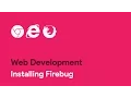 Installing Firebug - Web Development