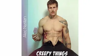 Alec Nysten - Creepy Things