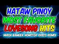 Download Lagu HATAW PINOY MOST FAVORITE LOVESONG - IF I EVER FALL IN LOVE AGAIN - MASA BANGER - DJMAR DISCO TRAXX