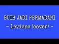 Download Lagu BUIH JADI PERMADANI Leviana (cover) Lirik Lagu #music #popindonesia #buihjadipermadani