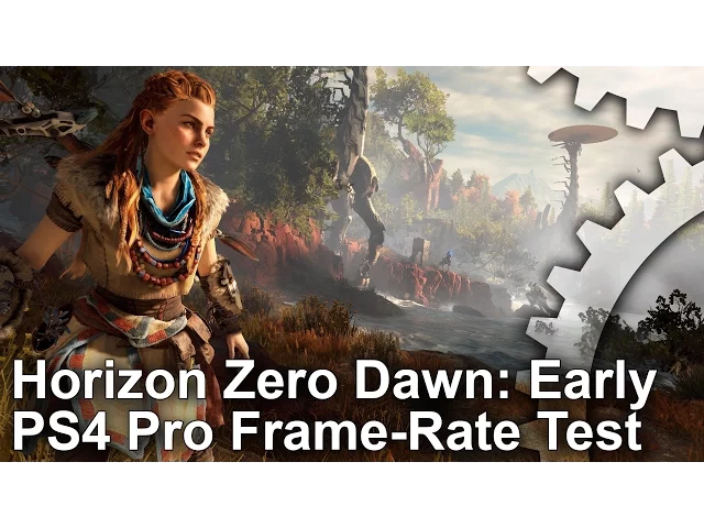 Horizon Zero Dawn: PS4 Pro (Early Build) Frame-Rate Analysis