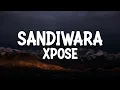 XPOSE  - Sandiwara (Official Lyric Video)