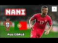 Luis Nani All 24 Goals for Portugal