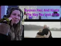 Download Lagu NYOMAN PAUL, ANDI RIANTO - THE WAY YOU LOOK AT ME | REACTION