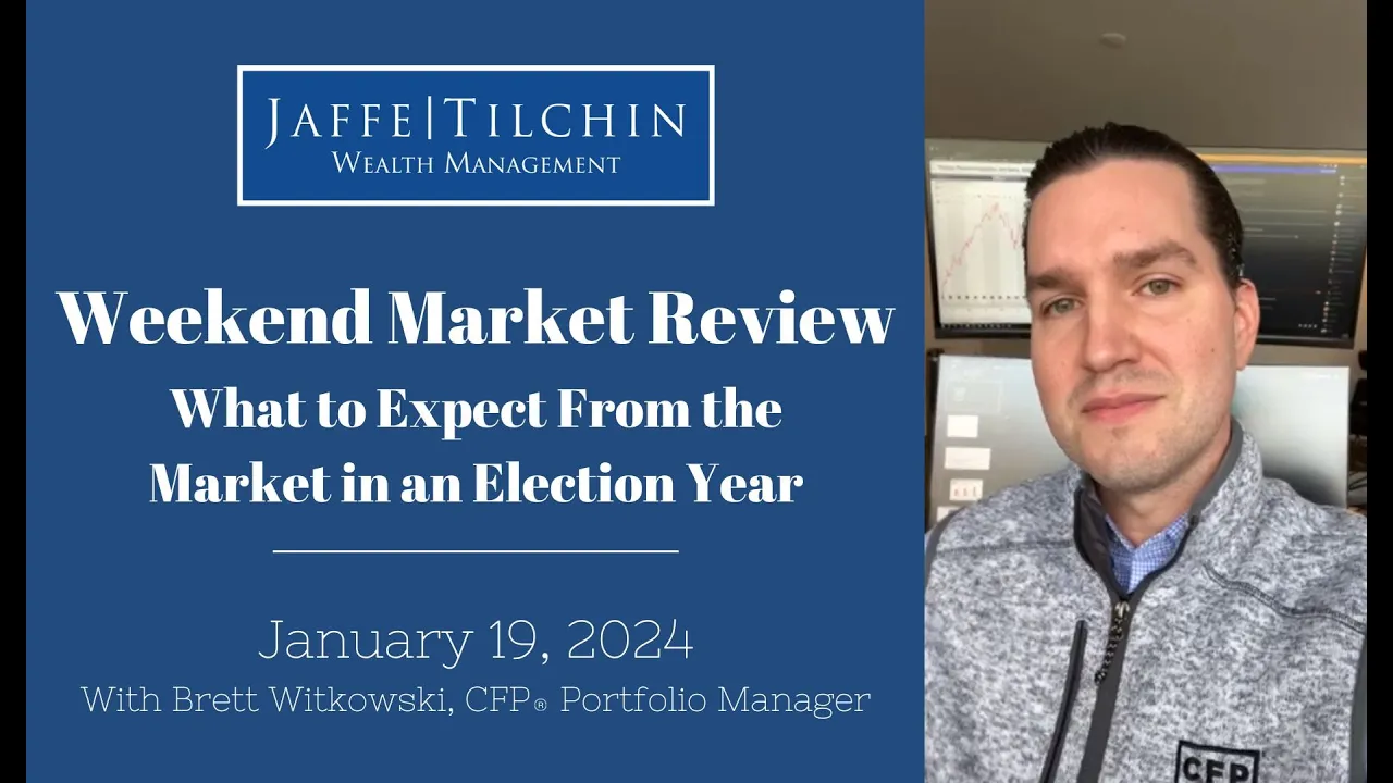 Weekend Market Review | What to Expect From the Market in an Election Year | January 19, 2024