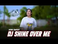 COCOK BUAT SANTUY !! SHINE OVER ME ( OSCAR ID REMIX )