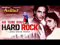 Ab Tere Bin |  HARD ROCK Long Drive Remix | SKT Studios | SUNIL TYAGI LIVE