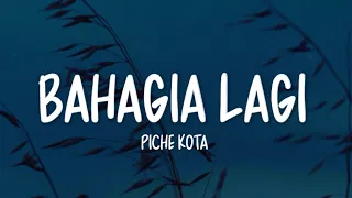 Download Piche Kota - Bahagia Lagi (Lirik Lagu) MP3