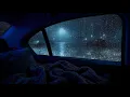 Heavy Rain Storm on Parked Car with Low Soft Thunder - Detox Your Mind, Sounds for Restful Sleep