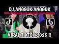 Download Lagu DJ ANGGUK ANGGUK GELENG GELENG TUNDUK TUNDUK || TREND VELOCITY VIRAL TIKTOK TERBARU 2025