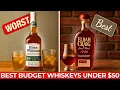 10 Best Budget Whiskeys Under 50