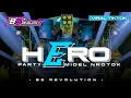 Download Lagu DJ HERO VIRAL TIKTOK❗ STYLE PARTY MIDEL NROTOK BASS NYENI • BS REVOLUTION •
