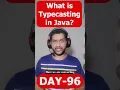 What is Typecasting in Java