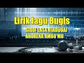 Download Lagu lirik lagu bugis siddi lasa riadduai (cover) agung fany @resotachannel