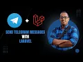 Learn How to Create a Telegram Bot and Send Messages Using Laravel 12