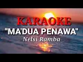 KARAOKE MA'DUA PENAWA [Nelsi Marten Ramba] Sarpan Paumbunan
