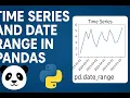 Time Series and Date Range in Pandas Python for Data Analysis