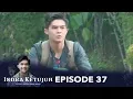Lagu Indra Ketujuh Episode 37 - Gentayangan Makhluk Penyebar Maut