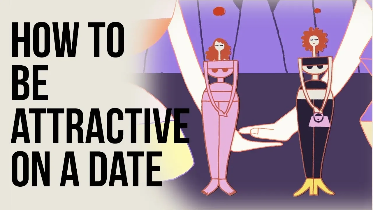 Outline Video How to Be Attractive on a Date