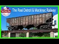 The Real Detroit Mackinac Railway Ann Arbor Michigan