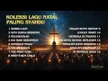 Lagu Koleksi Lagu Natal Syahdu Sepanjang Masa