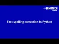 How to make text spelling correction with Python and TextBlob in an easy way