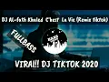 DJ AL-fath Khaled  C'hest  La Vie (Remix tikotok)Versi pendek
