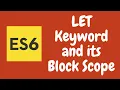 2 Ecmascript6 Let and its Block Scope Use of Let Keyword in declaring variables