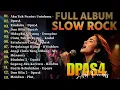 Download Lagu Full Album Dpas4 Dan kawan kawan | Slow Rock Ballads Band Indie 2000 an | Nostalgia Lagu Dpas4