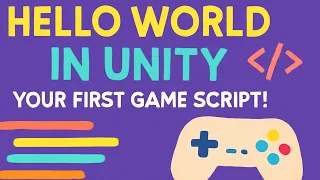 Hello World in Unity 6 1 Your First Game Script
