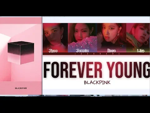 Download MP3 BLACKPINK - Forever Young[Album SQUARE UP](MP3),