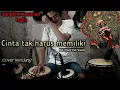 Download Lagu Cinta tak harus memiliki - ST12(cover kendang)// terima saja dengan pilihan yang lain....
