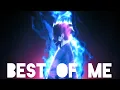 Download Lagu Neffex - Best Of Me [ AMV ] AMV Anime Mix