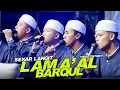 LAMA'AL BARQUL YAMANI - SHOLAWAT NOSTALGIA SEKAR LANGIT - VIRAL TIKTOK !!