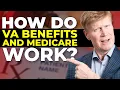 How Do VA Benefits Work with Medicare Medicare for Veterans EXPLAINED